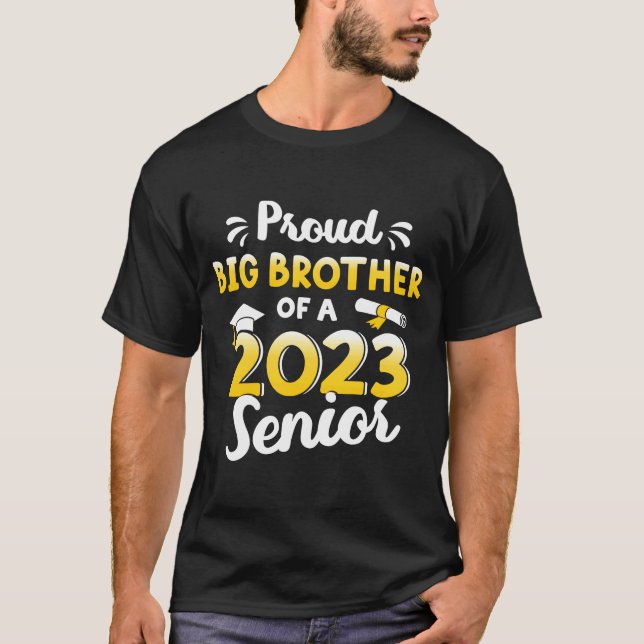 Proud big brother of a graduation class of 2023 gr T-Shirt (Front)