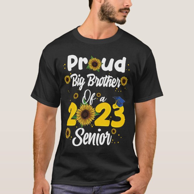 Proud Big Brother Of Class Of 2023 Senior Graduate T-Shirt (Front)