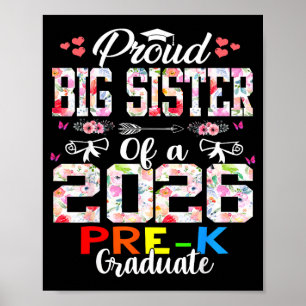 Proud big sister of 2026 pre-k graduate mothers da poster