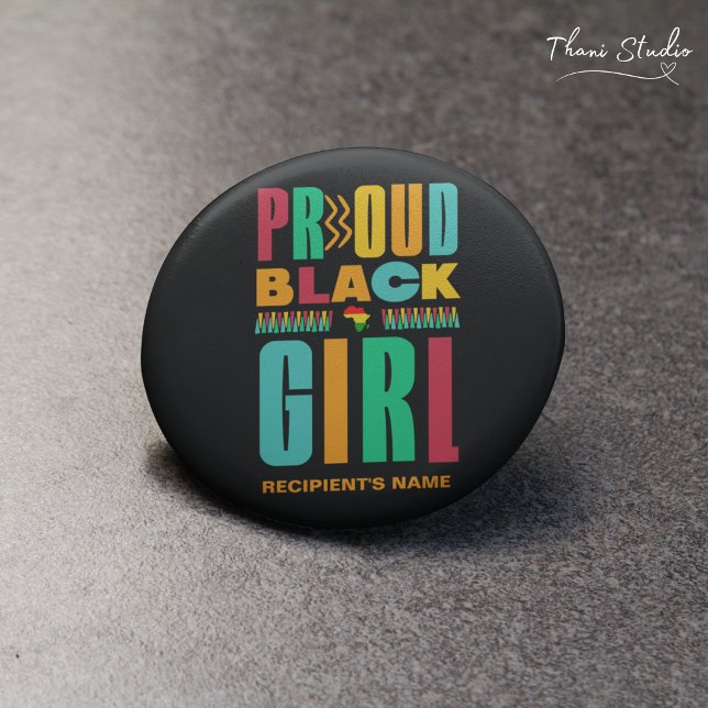 Proud Black Girl Black History Month Family 3 Inch Round Button (Creator Uploaded)