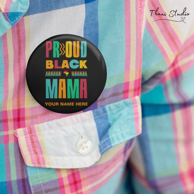 Proud Black Mama Black History Month Family 3 Inch Round Button (Creator Uploaded)