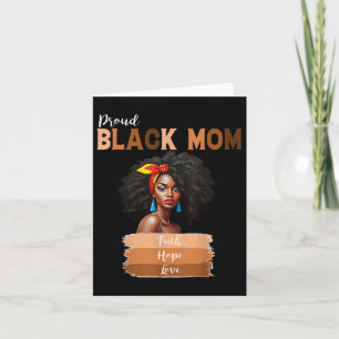 Proud Black Mom Melanin African American Mothers D Card