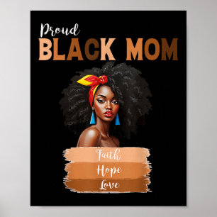 Proud Black Mom Melanin African American Mothers D Poster