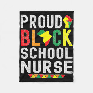 Proud Black School Nurse Black History Month For A Fleece Blanket