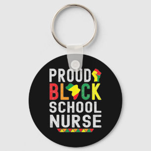 Proud Black School Nurse Black History Month For A Keychain
