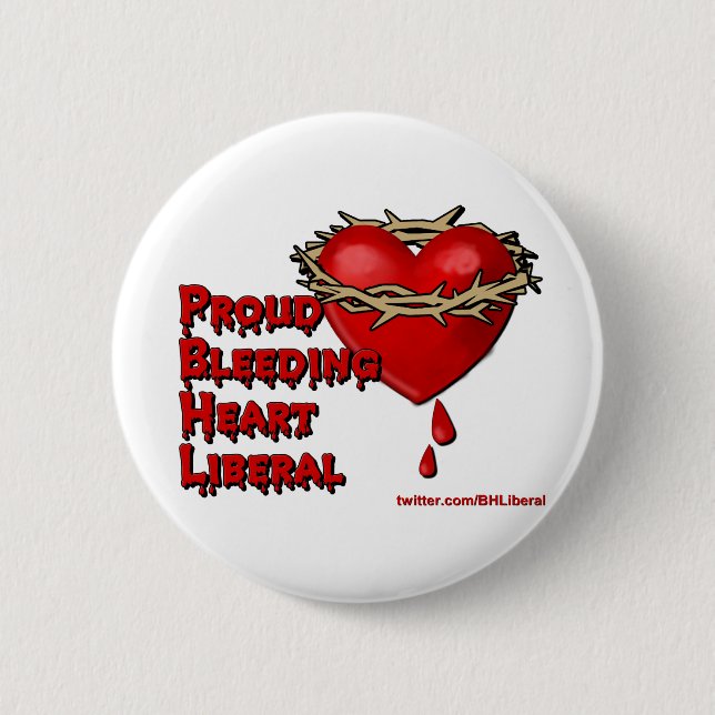 Proud Bleeding Heart Liberal 2 Inch Round Button (Front)
