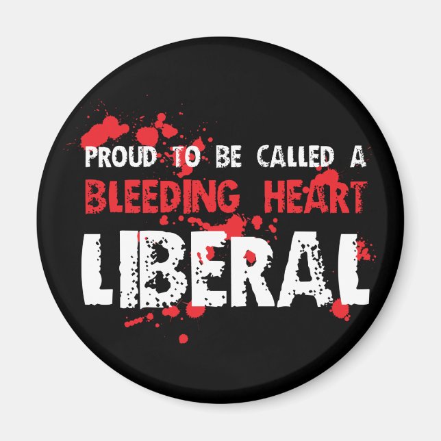 Proud Bleeding Heart Liberal Magnet (Front)