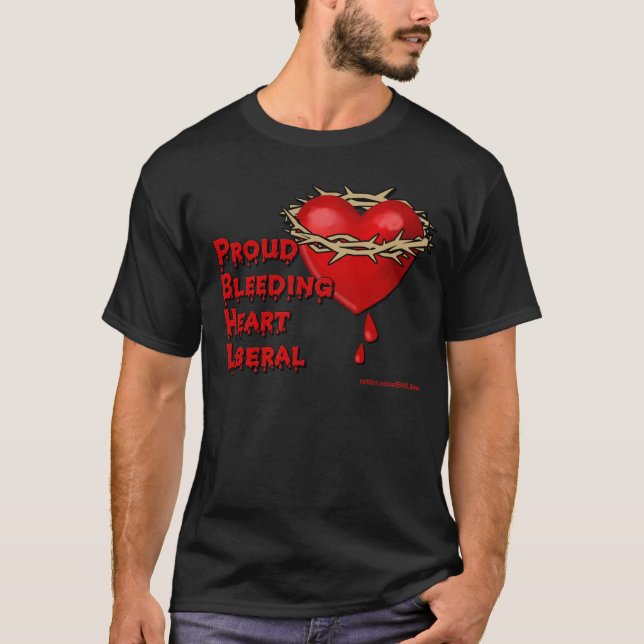 Proud Bleeding Heart Liberal T-Shirt (Front)