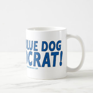 Proud Blue Dog Democrat! Coffee Mug
