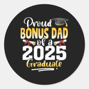 Proud Bonus Dad Of A Cl Of 2025 Graduate Senior  Classic Round Sticker