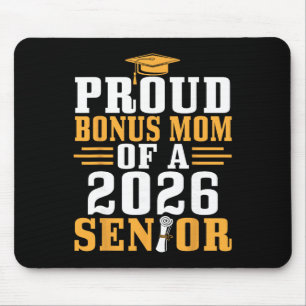 Proud Bonus Mom 2026 Senior Graduation Diploma Son Mouse Pad