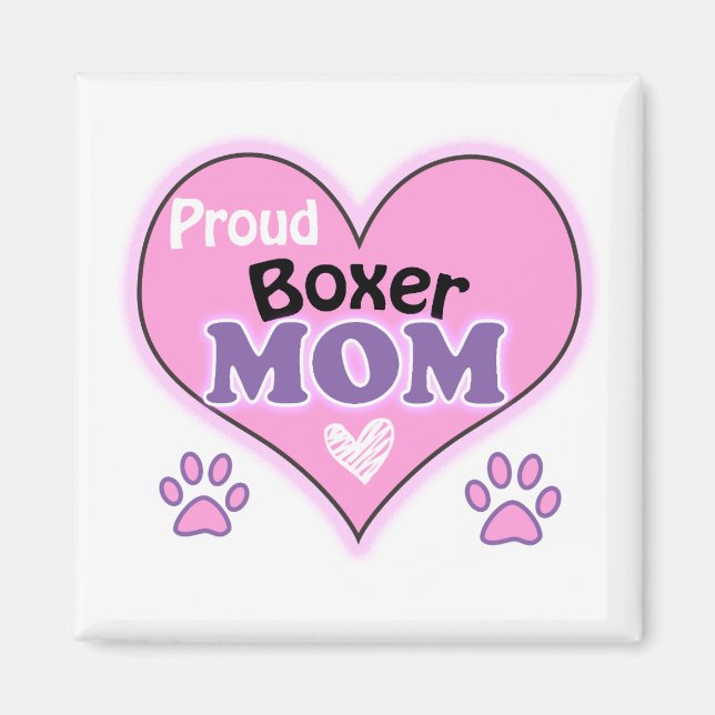 Proud Boxer mom Magnet (Front)