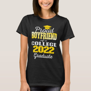 Proud Boyfriend Of 2022 College Graduate Family 22 T-Shirt
