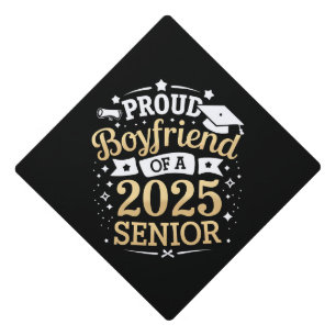 Proud Boyfriend Of A 2025 Graduate Graduation Cap Topper