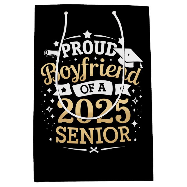 Proud Boyfriend Of A 2025 Graduate Graduation Medium Gift Bag (Front)