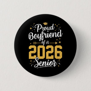 Proud Boyfriend Of A 2026 Senior 2026 Cl Of 2026 G 2 Inch Round Button