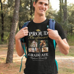 Proud Boyfriend of the Graduate T-Shirt<br><div class="desc">Showcase your pride and joy as your girlfriend graduates with our specially designed black & gold graduation ceremony t-shirts. These tailor-made pieces, complete with a classic grad mortarboard design, five personal photos, the bold statement 'proud boyfriend of the graduate', and personalized with your girlfriends name, place of study and class...</div>