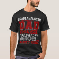 Proud Brain Aneurysm Dad I Raised Mine