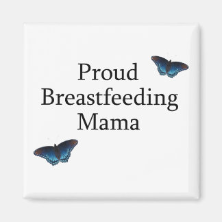 Proud Breastfeeding Mama Blue Butterflies Magnet