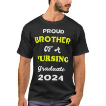 Proud Bro of a 2024 Nursing Grad
