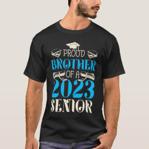 Proud Brother 2023 Senior Family Matching Graduat T-Shirt
