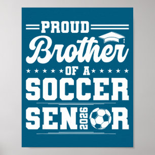 Proud Brother 2026 Senior Soccer Illustration Poster