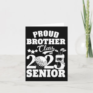 Proud Brother Cl Of 2025 Graduation Senior Golf Pl Card