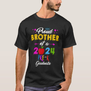 Proud Brother Of 2024 Preschool Graduate Pre-K Fam T-Shirt
