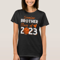 Proud Brother Of A 2023 Senior Basketball Graduati