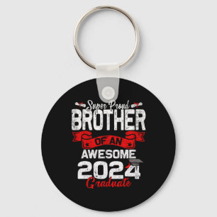 Proud Brother Of A 2024 Graduate 24 Graduation Keychain