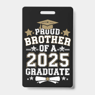 Proud Brother Of A 2025 Graduate Graduation Family Badge