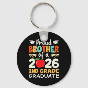 Proud Brother Of A 2026 2nd Grade Graduate Graduat Keychain