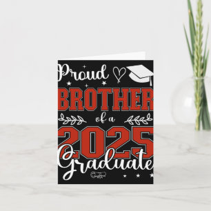 Proud Brother Of A Cl Of 2025 Graduate For Graduat Card