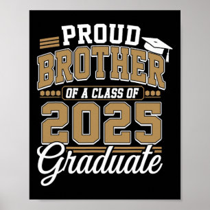 Proud Brother Of A Cl Of 2025 Graduate Senior Grad Poster