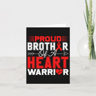 Proud Brother Of A Heart Warrior Heart Disease Awa Card