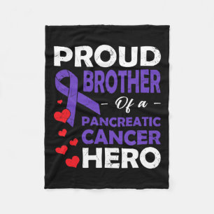 Proud Brother Of A Pancreatic Cancer Hero Warrior Fleece Blanket
