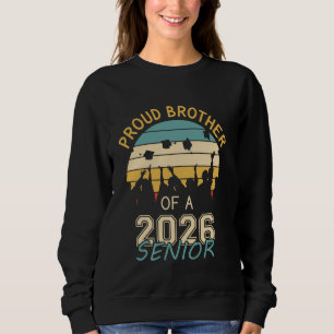 Proud Brother of a Senior 2026 Shirt - Class of 20