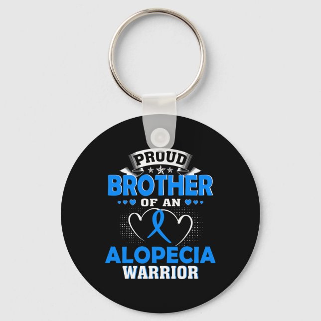 PROUD BROTHER OF AN ALOPECIA WARRIOR  KEYCHAIN (Front)