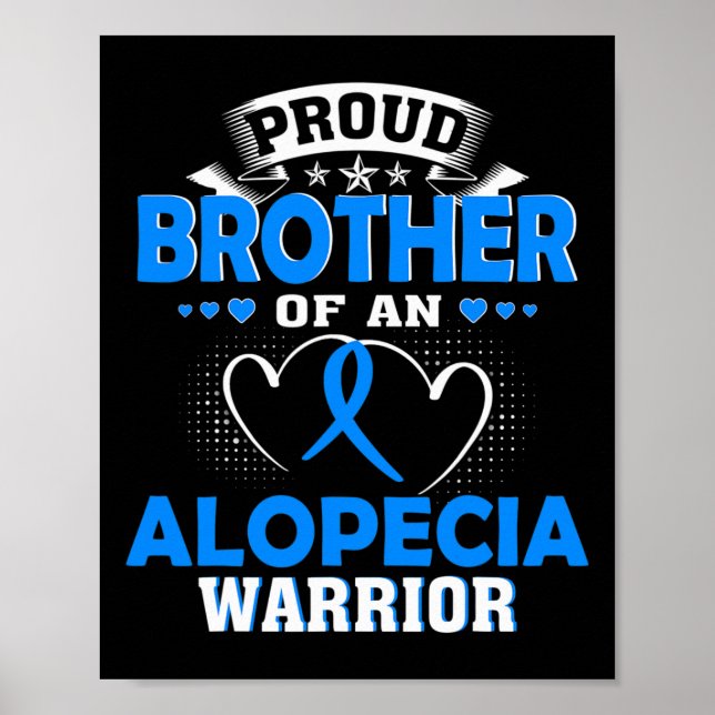PROUD BROTHER OF AN ALOPECIA WARRIOR  POSTER (Front)