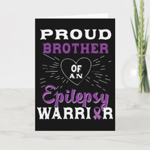 Proud Brother Of An Epilepsy Warrior Awareness 1  Card