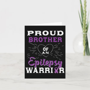 Proud Brother Of An Epilepsy Warrior Awareness 1 Card