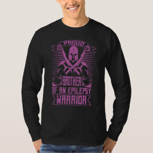 Proud Brother Of An Epilepsy Warrior Epilepsy Awar T-Shirt