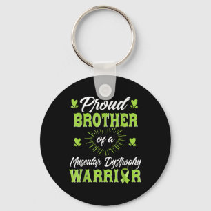Proud Brother Of An Muscular Dystrophy Warrior Keychain