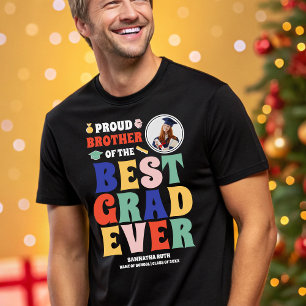 Proud Brother of the Best Grad Ever Photo Tri-Blend Shirt