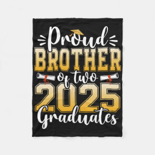 Proud Brother Of Two 2025 Graduates Senior Graduat Fleece Blanket