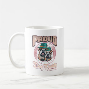 Proud Bulldog Dog Dad, Bulldog Father's Day Gift Coffee Mug