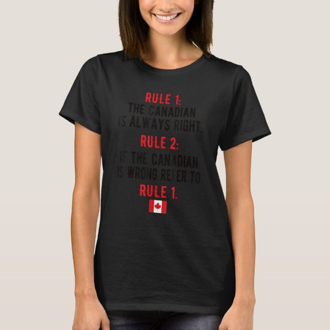 Proud Canadian Rules Canada Flag Canadian Roots T-Shirt (Front)