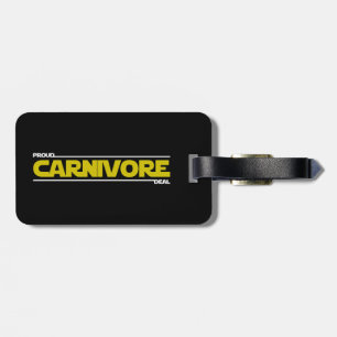 Proud Carnivore. Deal. Luggage Tag