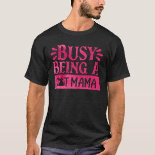 Proud Cat Mama Kitty Cat Feline Rescue Mom Gift T-Shirt