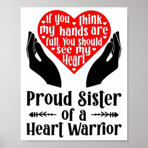 Proud Chd Warrior Sister Congenital Heart Disease  Poster